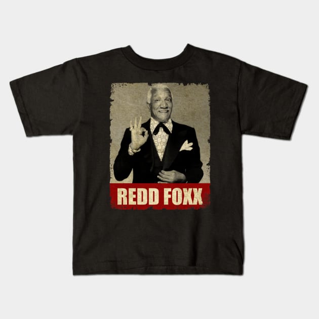 Redd Foxx - NEW RETRO STYLE Kids T-Shirt by FREEDOM FIGHTER PROD